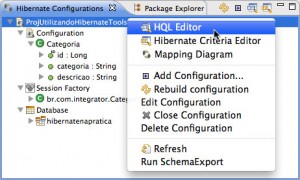 Figura 28 – Chamando o editor HQL pelo menu de contexto na view Hibernate Configurations