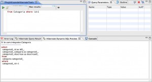 Figura 29 – Editor HQL em ação e a view Hibernate Dynamic SQL Preview exibindo a SQL gerada
